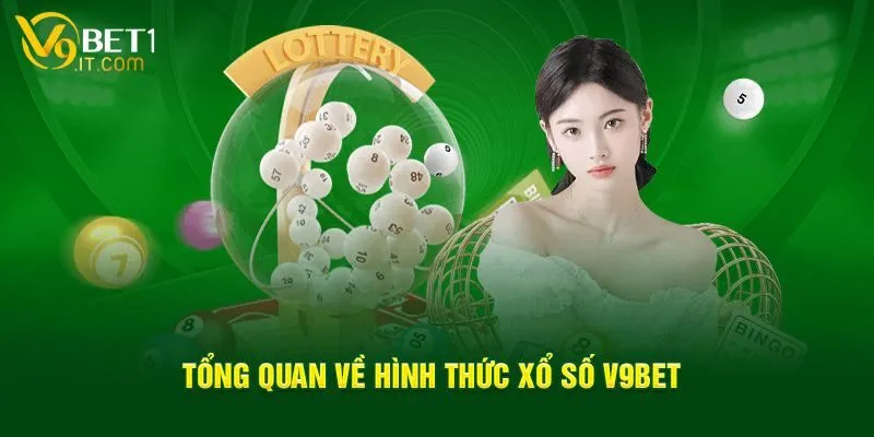 Giới thiệu V9bet : Địa chỉ lý tưởng để giải trí trực tuyến 1 Hình thức xổ số V9bet có tỷ lệ trả thưởng cao